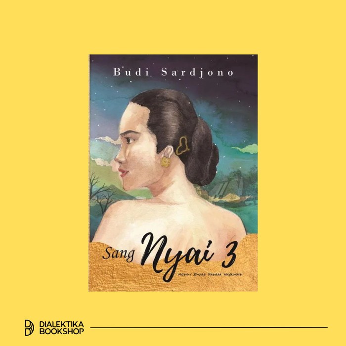 NOVEL Sang nyai 3 - Budi Sardjono
