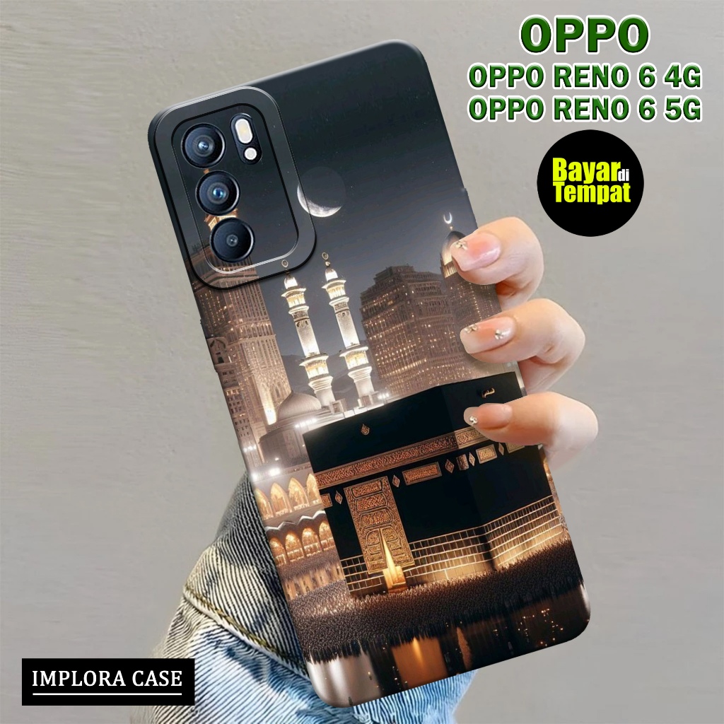 Case OPPO RENO 6 4G / RENO 6 5G Motif MUSLIM IMPLORA CASE Casing OPPO RENO 6 4G / 6 5G Softcase Pro 