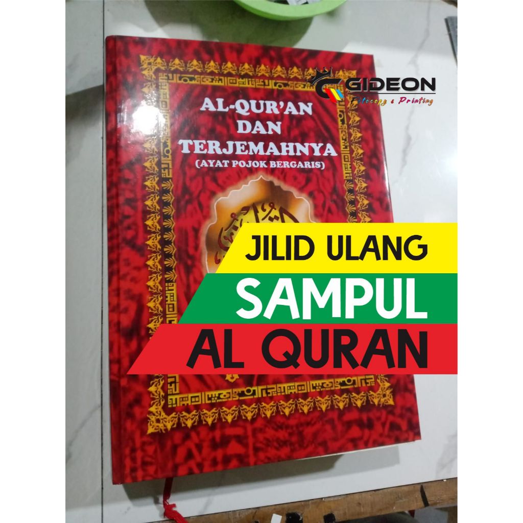 

JILID ULANG SAMPUL AL QURAN / HARD COVER AL QURAN