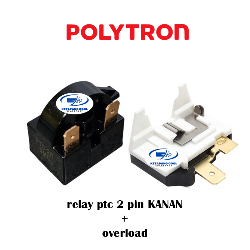 Relay ptc overload kulkas 1 dan 2 Pintu POLYTRON 2 pin kaki Kanan