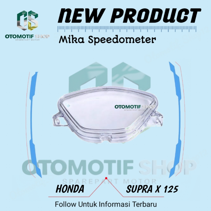 Mika Kaca Speedometer Honda Supra X 125 Lama / Mika KM Supra x 125 2006-2008