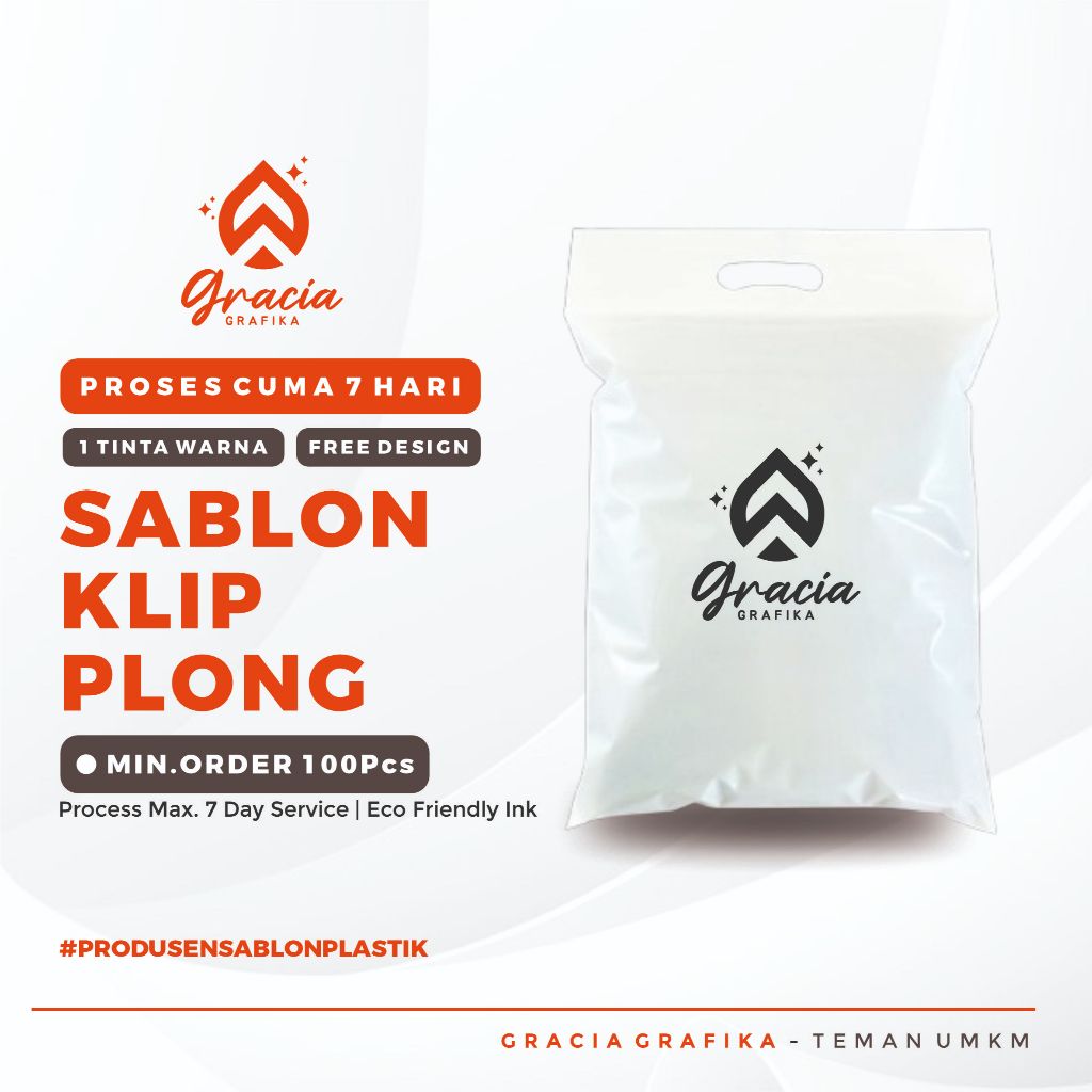 

Gracia Grafika - SABLON PLASTIK KLIP PLONG PACKAGING SEPATU BAJU ZIPLONG