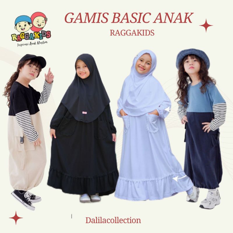 RAGGAKIDS - Baju Gamis anak usia 1 - 13 tahun | baju muslim maxi anak perempuan Gamis kaos anak