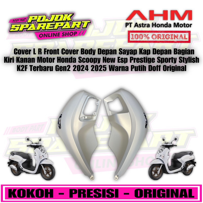 Cover L R Front Cover Body Depan Sayap Kap Depan Bagian Kiri Kanan Motor Honda Scoopy New Esp