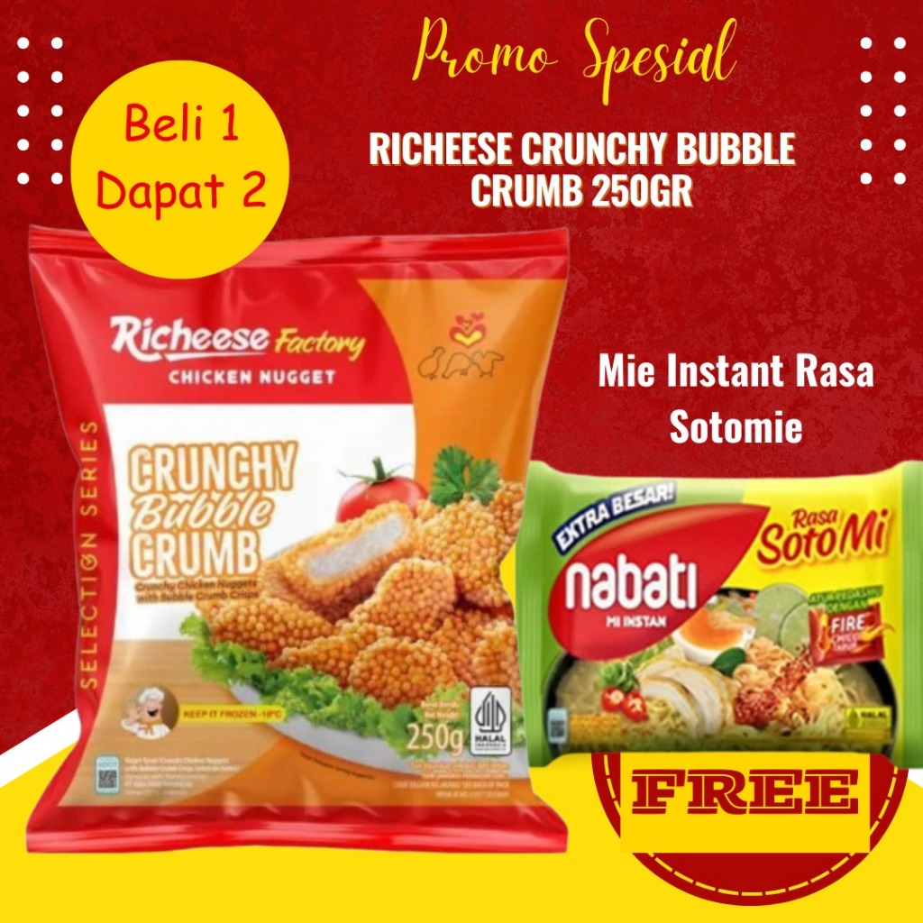 

RICHEESE FACTORY CHICKEN NUGGET CRUNCHY BUBLE CRUMB (NUGGET CRISPY) FREE MIE INSTANT