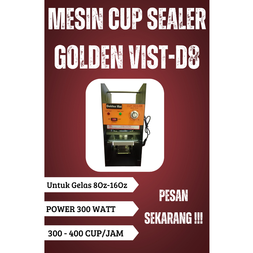Mesin Cup Sealer D8 Golden Vist