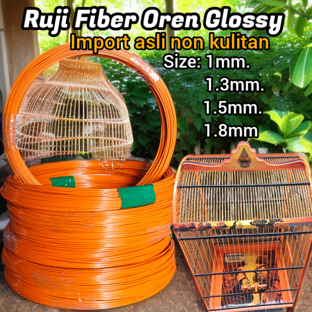 ruji fiber oren 50 meter ukuran 1.8mm non kulitan import untuk sangkar burung Jeruji fiber oren tula