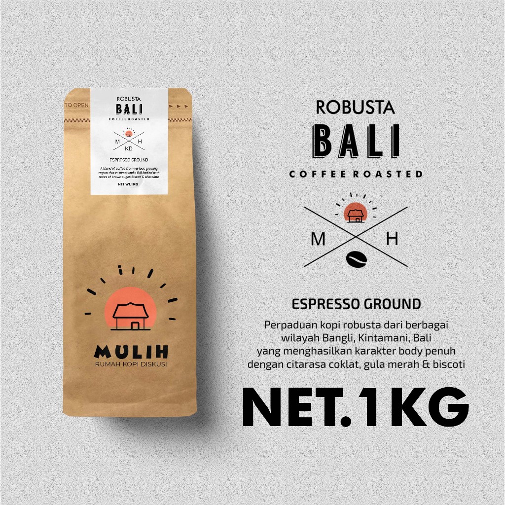 

BIJI KOPI BUBUK FINE ROBUSTA BALI 1KG Espresso Coffee Based By Mulih Kopi Roastery