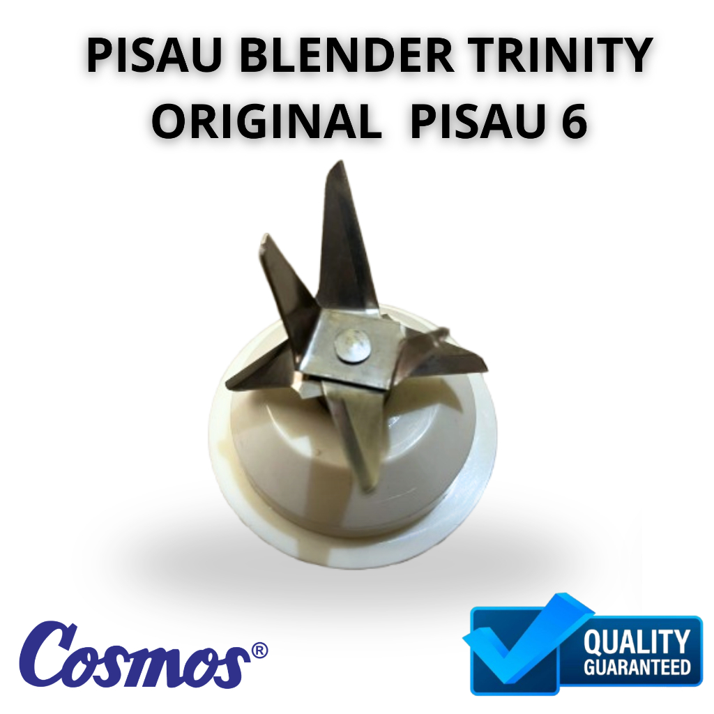 PISAU BLENDER COSMOS TRINITY PISAU 6 ORIGINAL CB180, CB190, CB192, CB285, CB721G