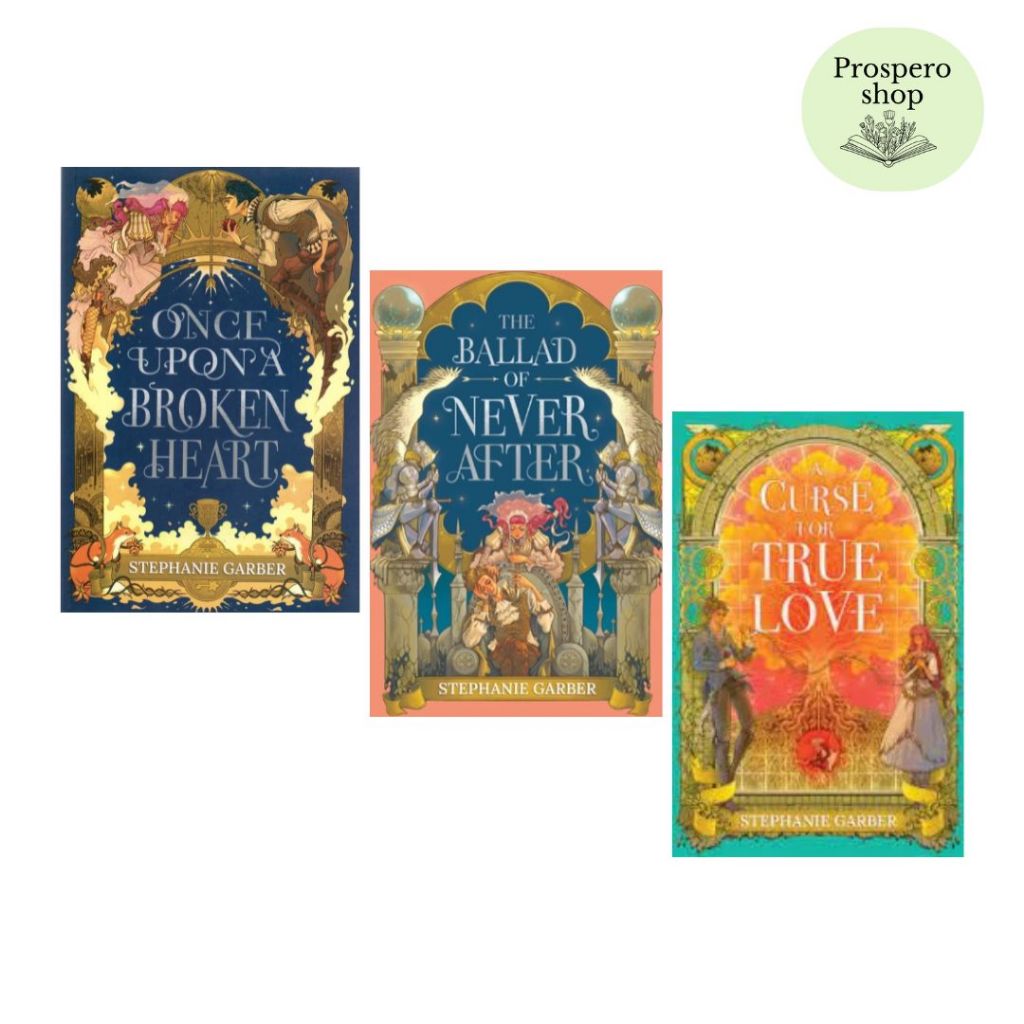 Buku Once Upon A Broken Heart / The Ballad of Never After / A Curse for True Love - Stephanie Garber