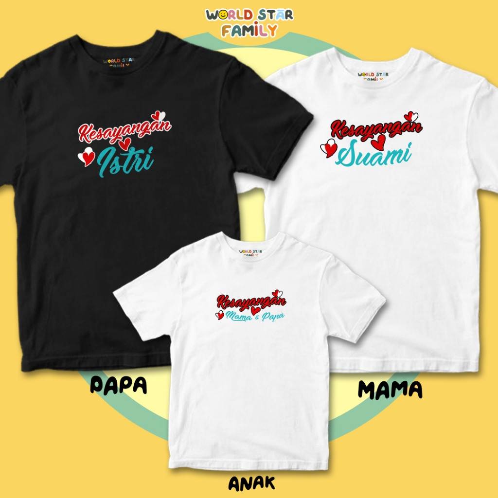 WSF Kaos Kesayangan Istri Kesayangan Suami Kesayangan Mama Papa Kaos Couple Keluarga  Lucu Kaos Pasa