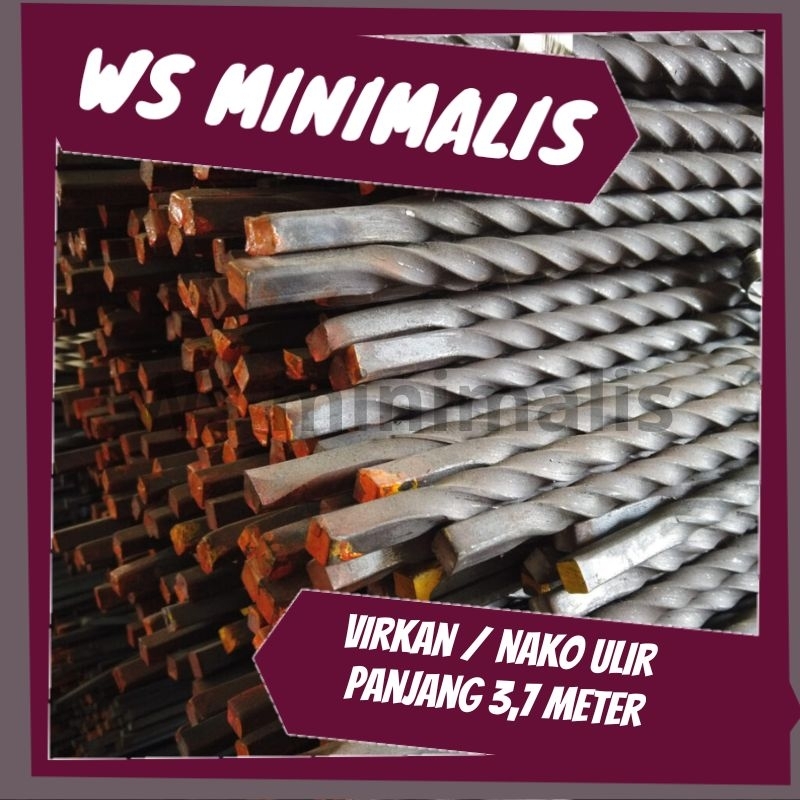 BESI VIRKAN  NAKO ULIR PANJANG 3,7 METER | BESI VIRKAN | BESI NAKO