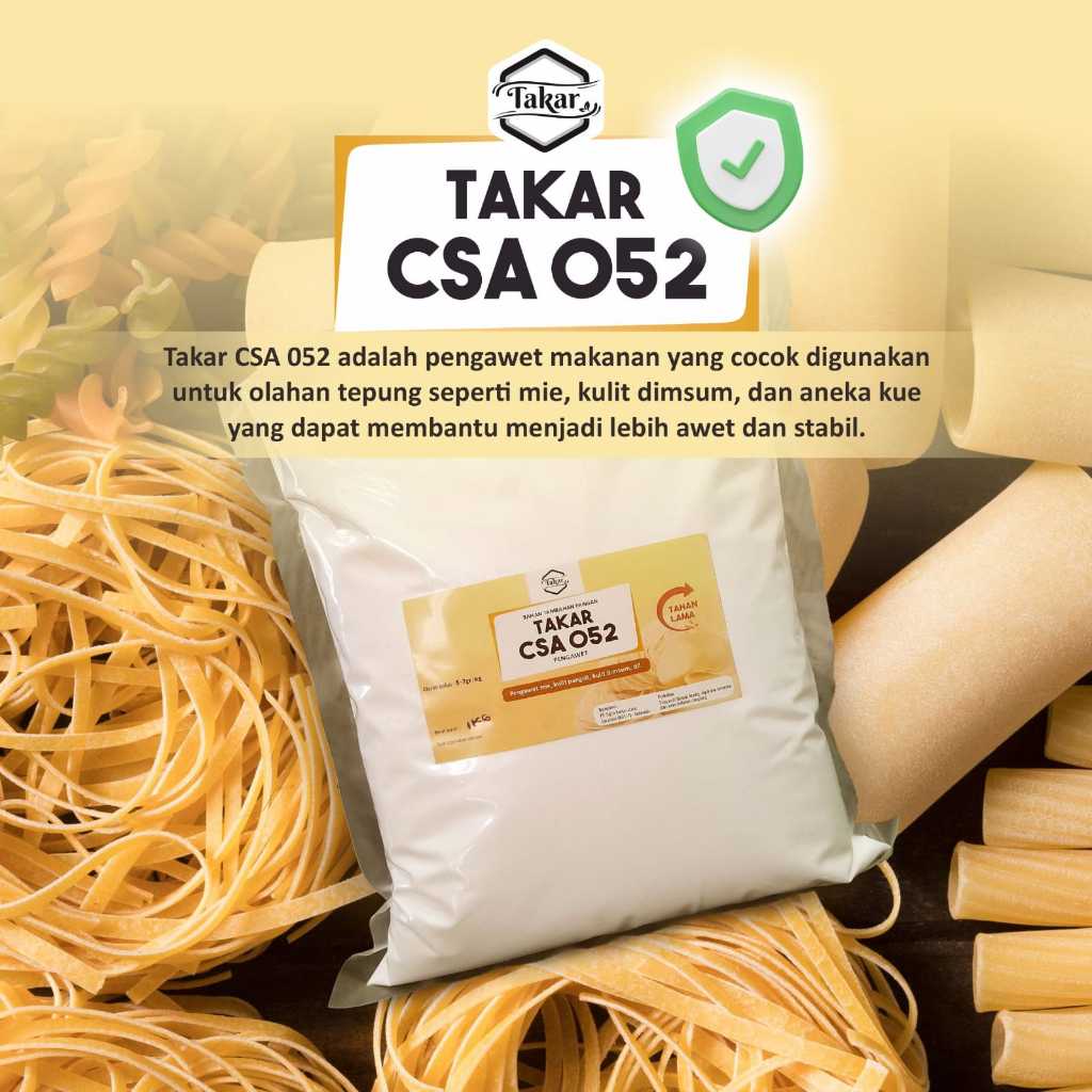 

Takar CSA 052 - Pengawet Mie, kulit dimsum/siomay/pangsit | Food Grade