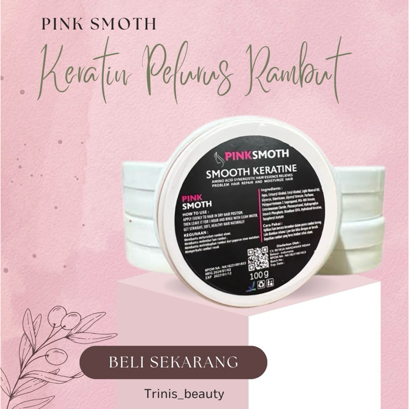 [BPOM] - Smothing Keratin Rambut Pinksmoth 100ml