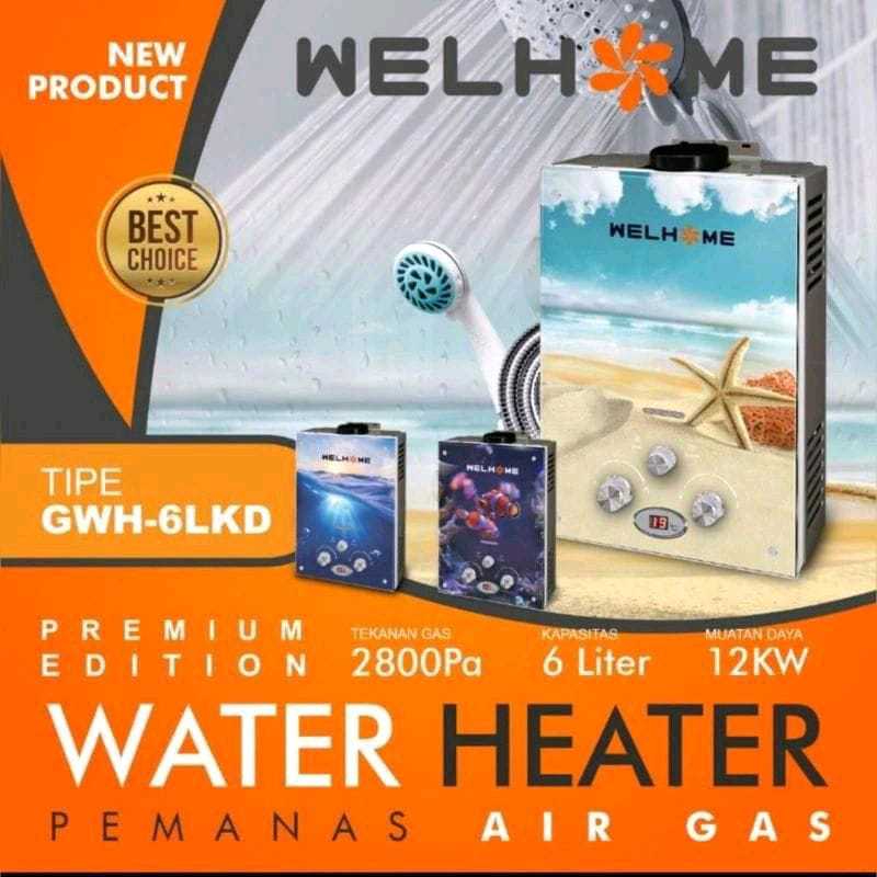 Water Heater WELHOME Pemanas Air Welhome GWH 6LKD