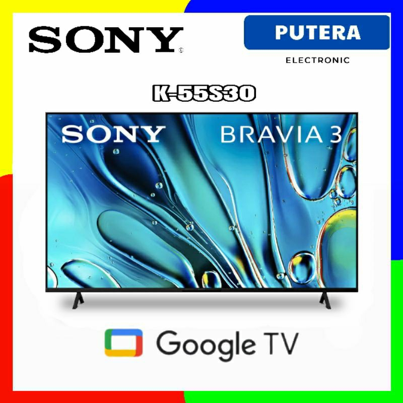 SONY BRAVIA 55 inch K-55S30 4K UDR GOOGLE TV 55S30