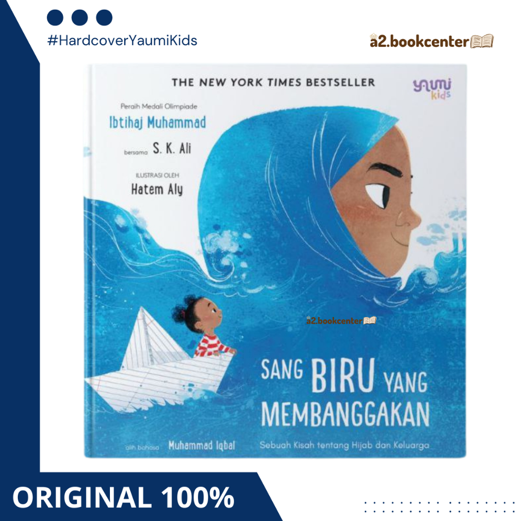 [Yaumi Kids] Sang Biru Yang Membanggakan Yaumi Kids Hard Cover New York Times Best Seller