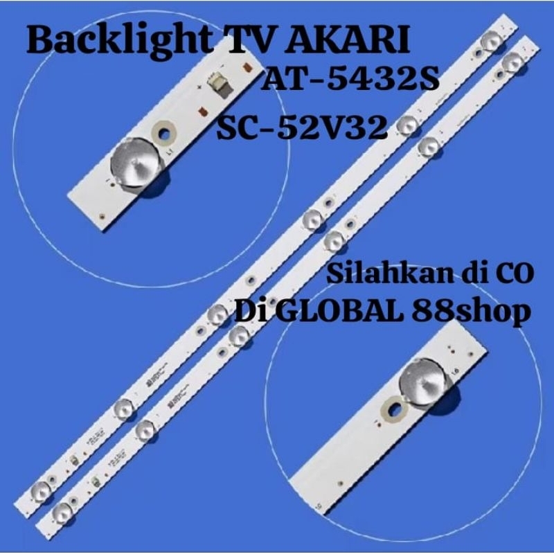 BACKLIGHT TV LED AKARI 32inc AT5432 5432 SC52V32 52V32