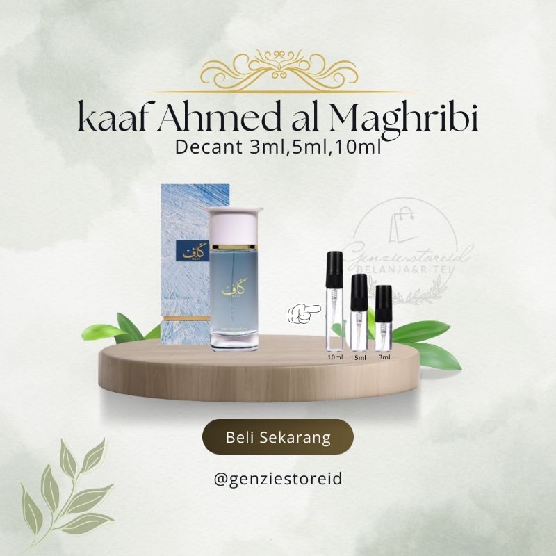 Decant kaaf Ahmed al Maghribi