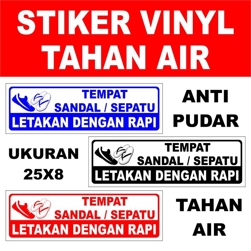 

TEMPAT SANDAL SEPATU LETAKKAN DENGAN RAPI STIKER SIGN/STIKER PERINGATAN/STIKER PENGINGAT/VINYL/WATERPROOF UK 25X8CM