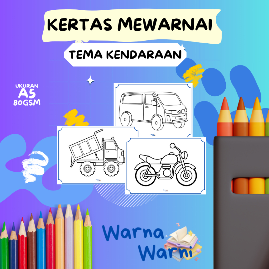 

KERTAS MEWARNAI ANAK TEMA KENDARAAN UKURAN A5