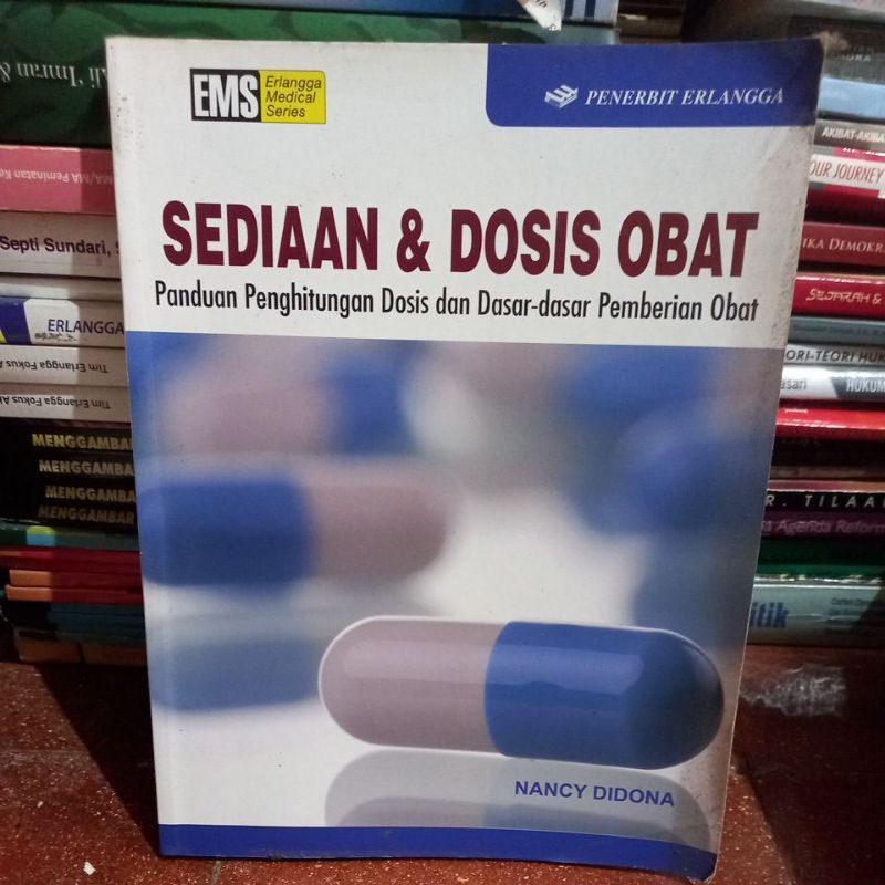SEDIAAN&DOSIS OBAT PANDUAN PENGHITUNGAN DOSIS DAN DASAR DASAR PEMBERIAN OBATNANCY DIDONA