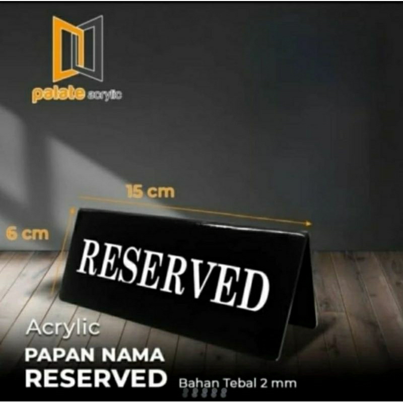

Akrilik reserved sign hitam 15x6 cm