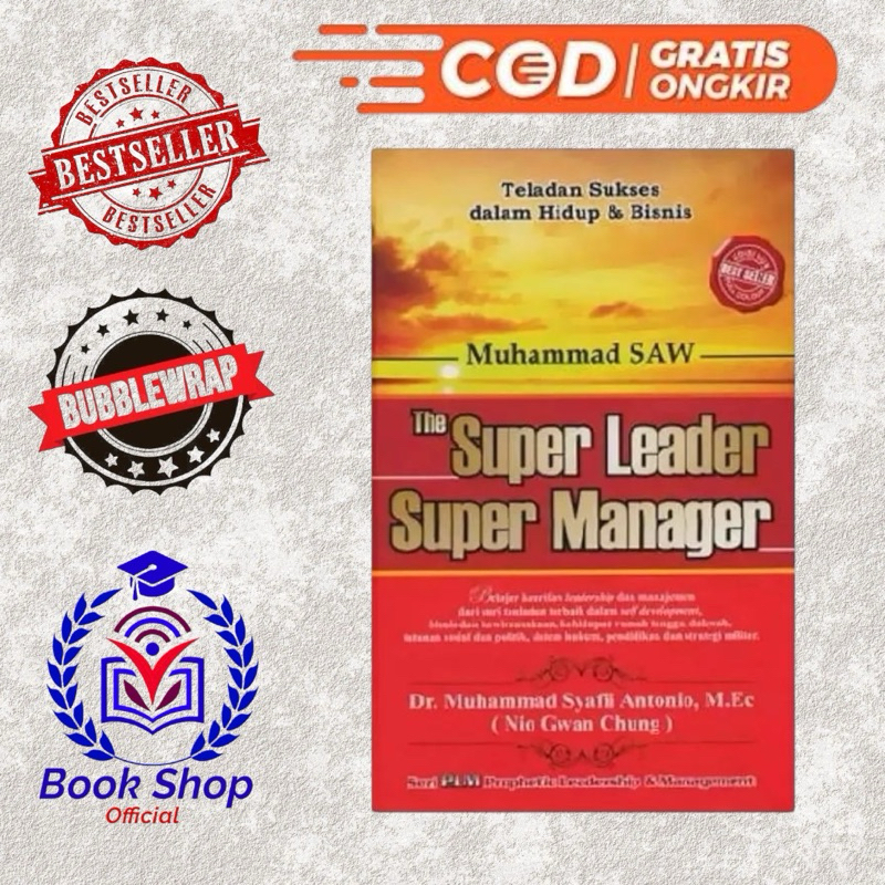 Muhammad SAW The Super Leader Super Manager - Dr. Muhammad Syafli Antonio