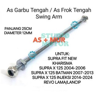 S2 BOLT SWINGARM PIVOT AS LENGAN AYUN ARM AS TENGAH KHARISMA SUPRA X 125 SUPRA FIT NEW REVO LAMA