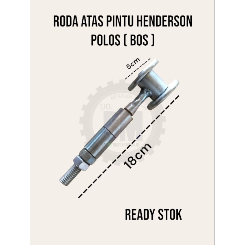 RODA ATAS PINTU HENDERSON POLOS | RODA ATAS BOS PINTU HENDERSON