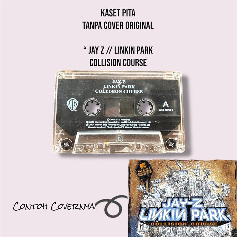 Kaset Pita Jay Z // Linkin Park - Collision Curse ( Tanpa Cover/Sampul )