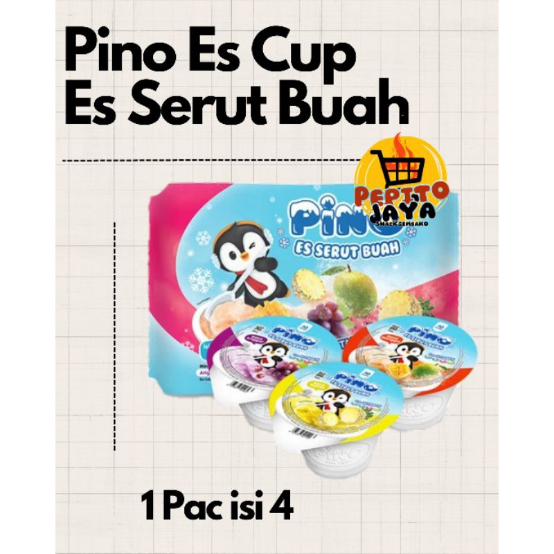 

Pino Ice Cup / Pino Es Serut Buah