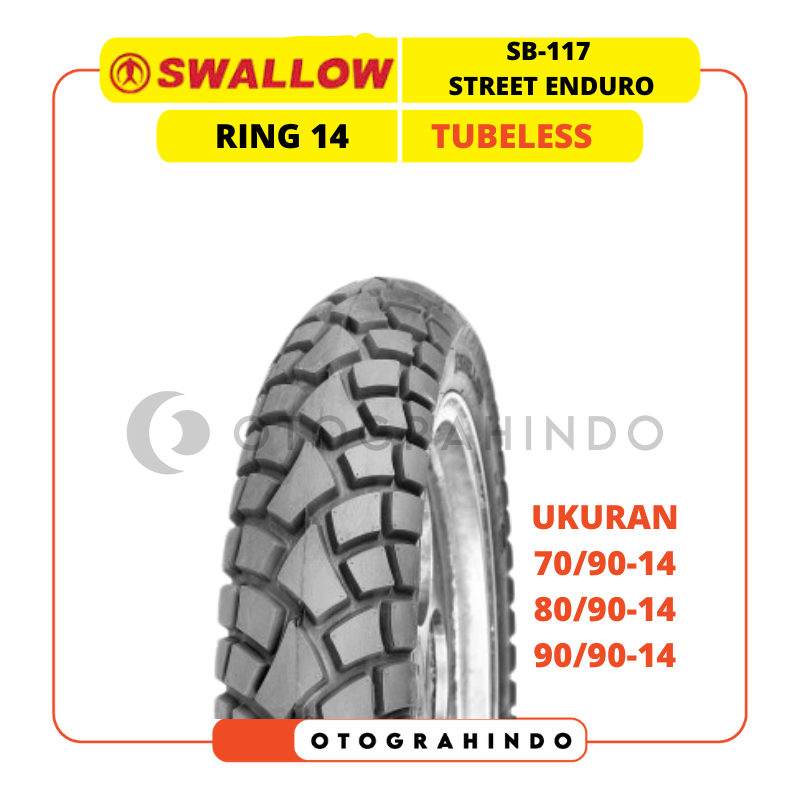 BAN LUAR MOTOR SWALLOW STREET ENDURO SB-117 RING 14 TUBLESS UKURAN 70/90 80/90 90/90 100/80 110/80 T