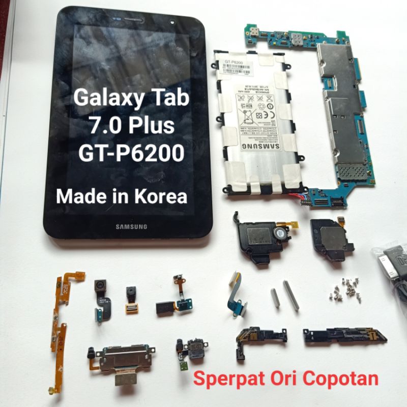 Sparepart Samsung galaxy Tab 7.0 Plus P6200 Original Copotan  Baterai GT-P6200  Buzer Loudspeaker  k