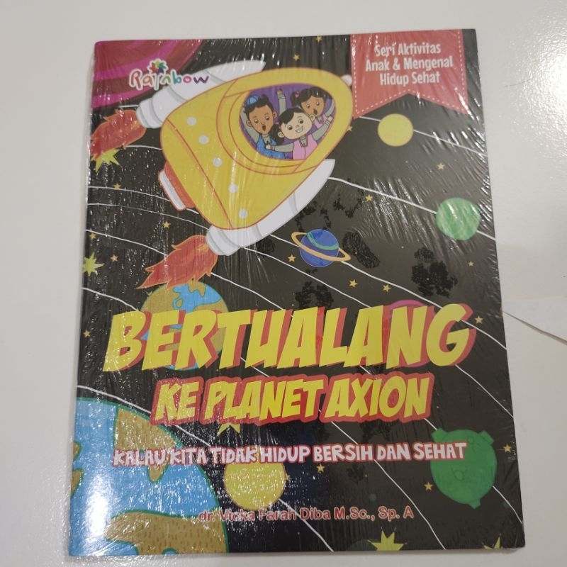 Buku Anak / Buku Cerita / Bertualang ke Planet Axion