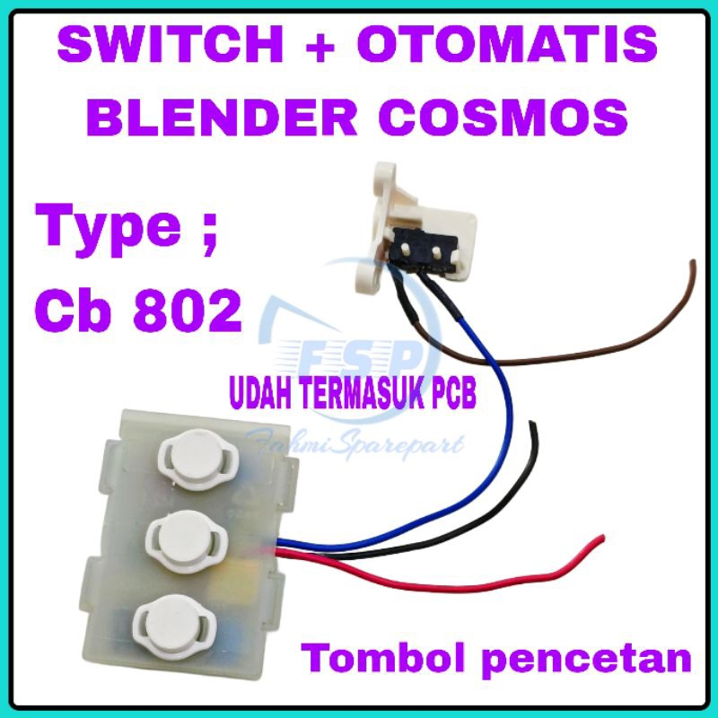 SWITCH PCB PULS OTOMATIS BLENDER COSMOS CB 801 CB 802 TOMBOL PENCET BLENDER COSMOS
