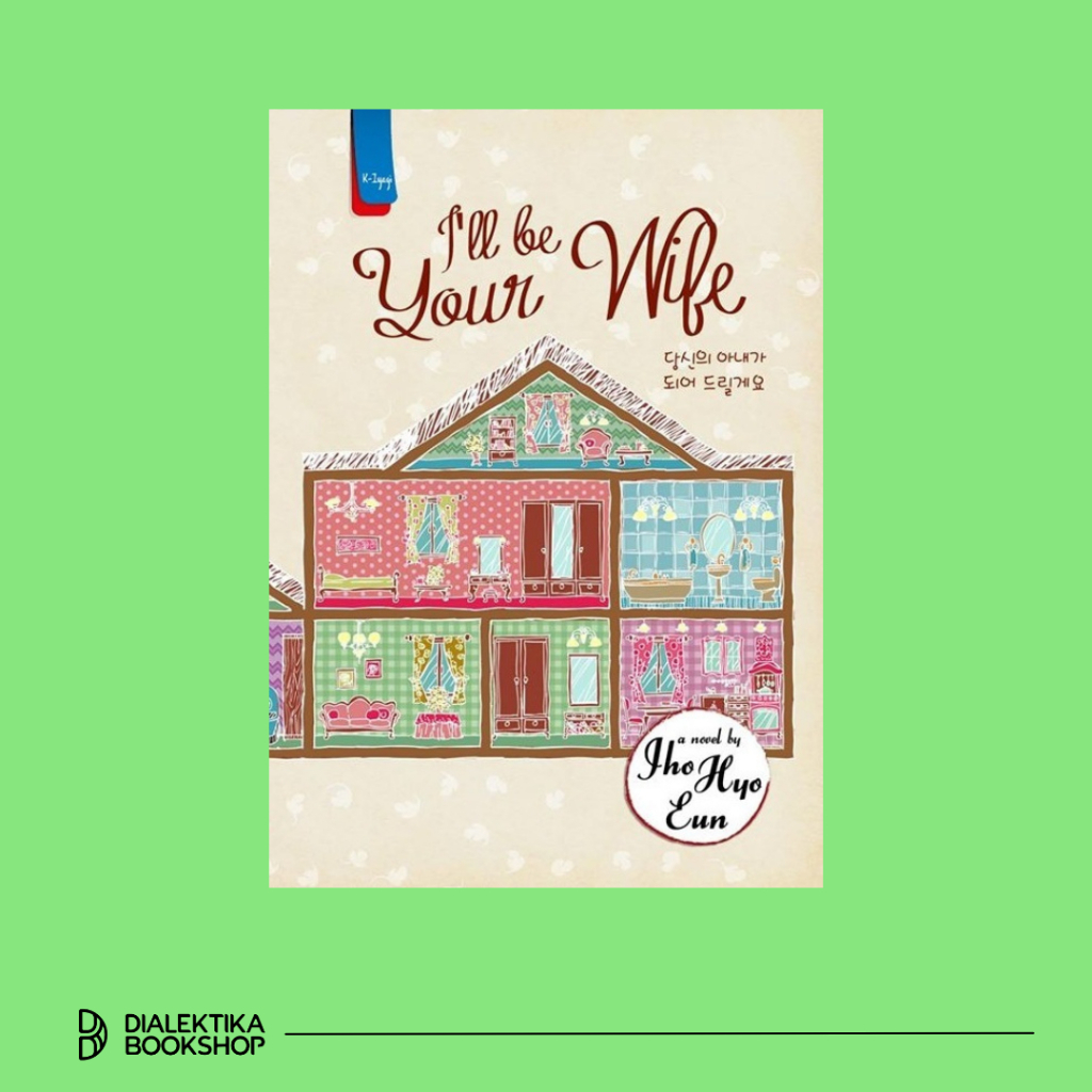 Novel I'll be Your Wife - Jho Hyo Eun
