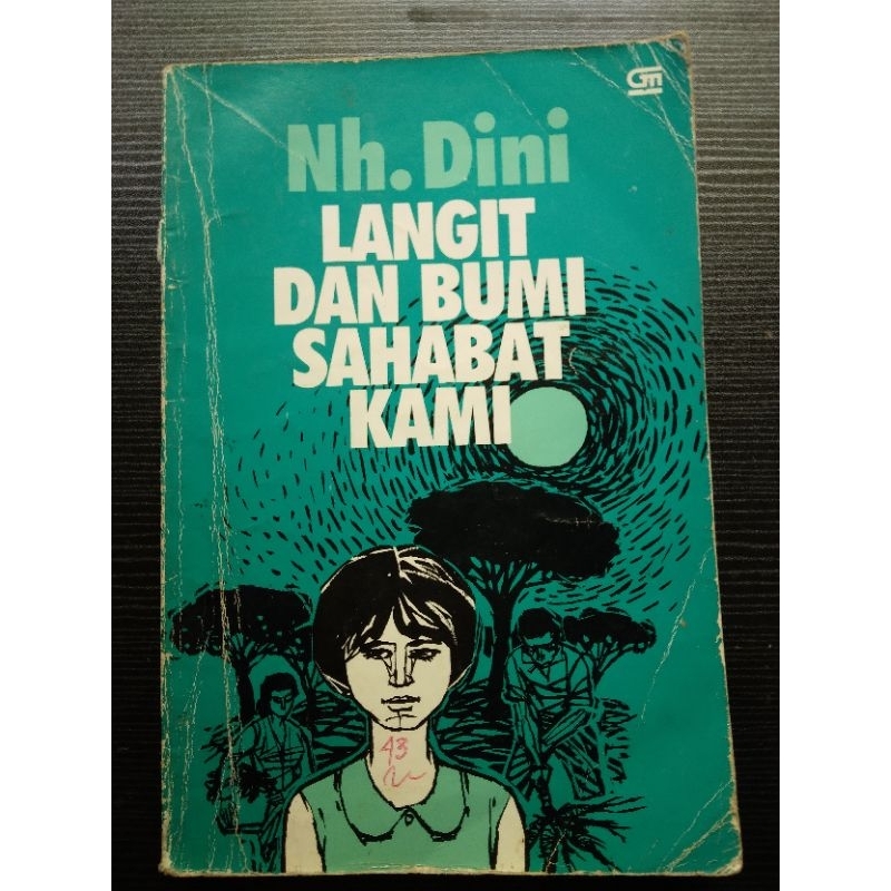 (Buku ini ditanda tangani langsung oleh NH DINI) - LANGIT DAN BUMI SAHABAT KAMI