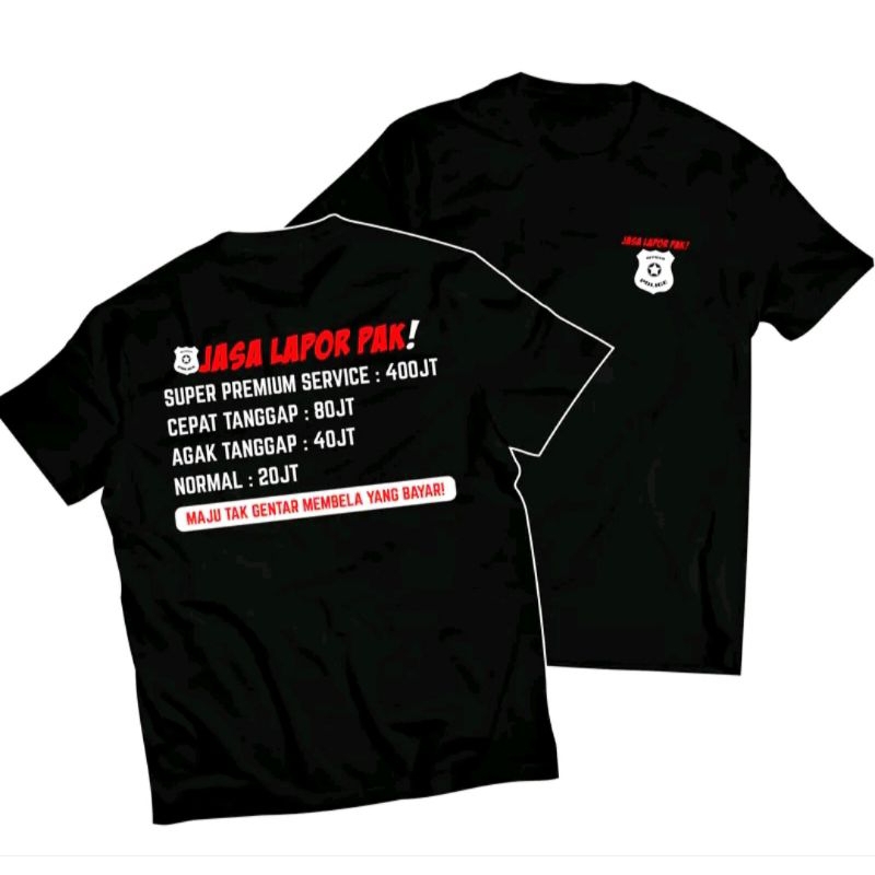 Kaos Distro JASA LAPOR PAK//KAOS KATA SINDIRAN