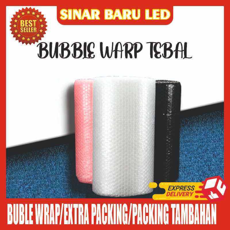 

Sinar Baru Led BUBLE WARP TEBAL