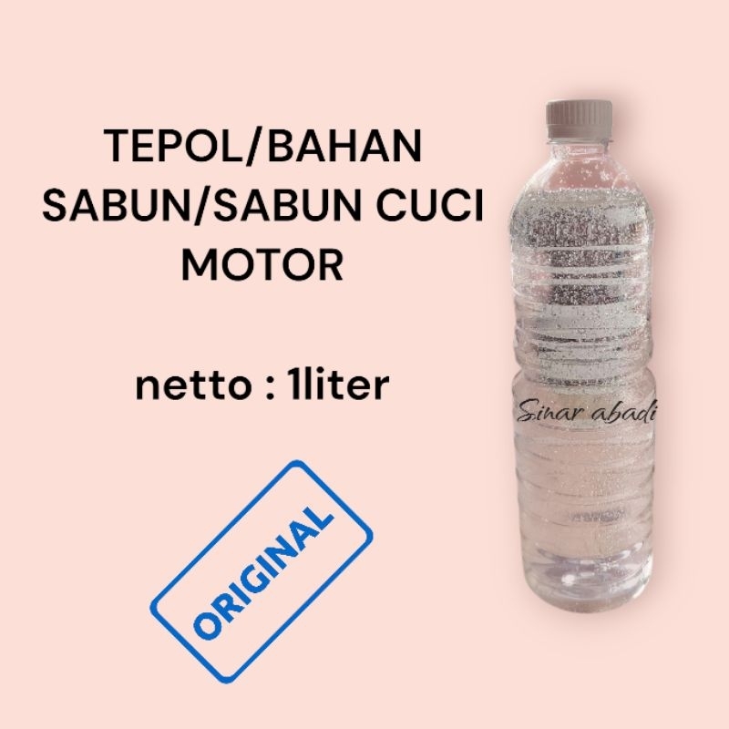 TEPOL/BAHAN SABUN/SABUN CUCI MOTOR @1liter