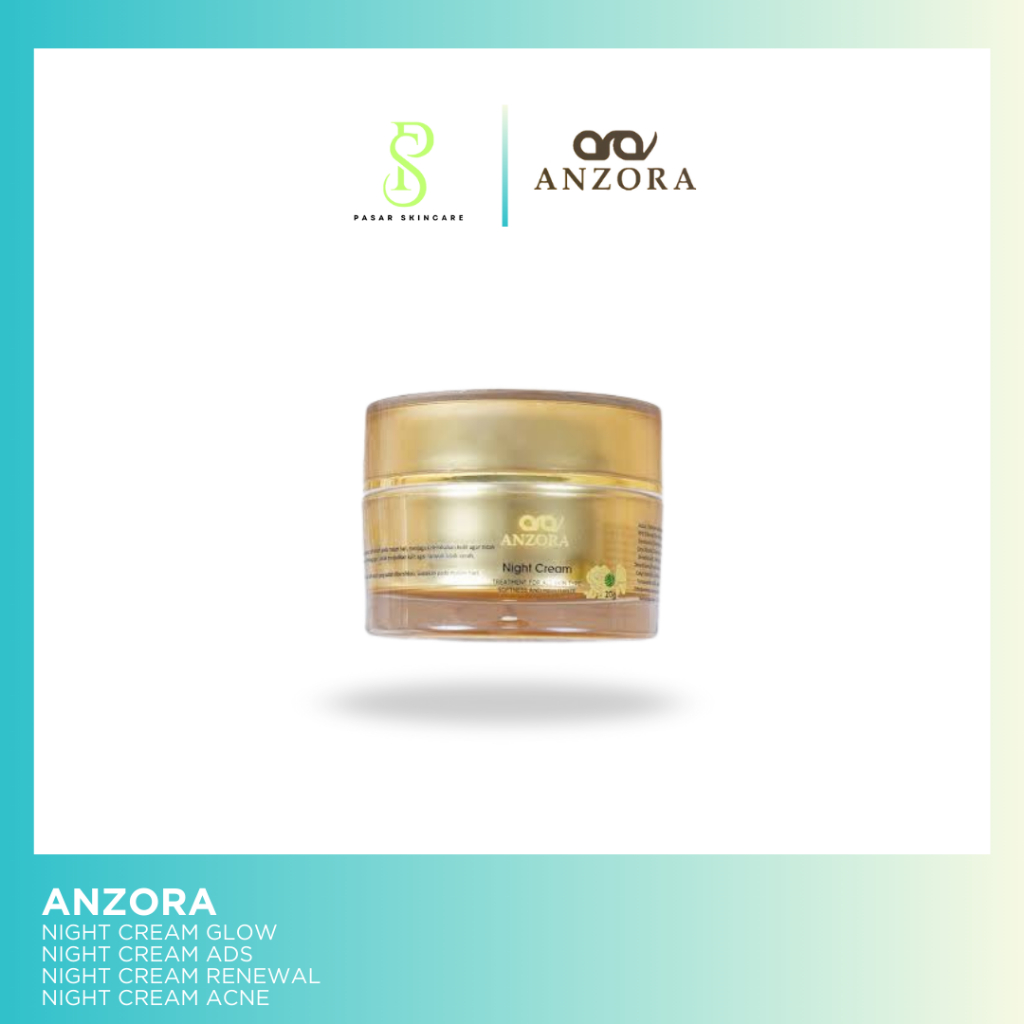 Night Glow Bpom Anzora - Anzora Ori