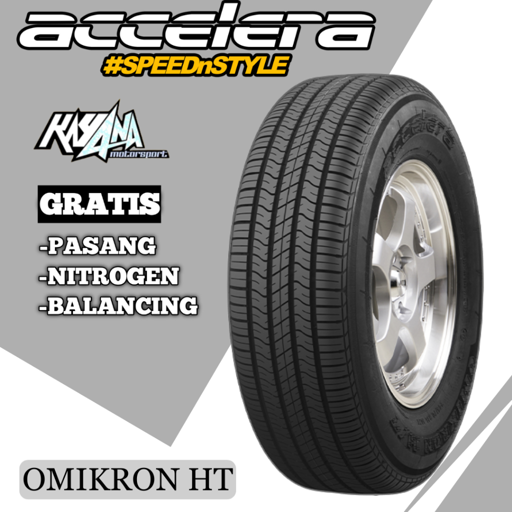 Ban Mobil Accelera Omikron HT Ukuran 225 65 R17 Ban Mobil Awet R17 225/65 Tubles
