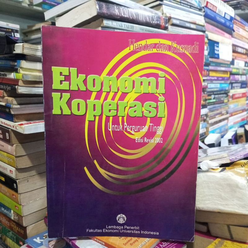 Ekonomi Koperasi Edisi revisi 2002 Hendar & Kusnadi