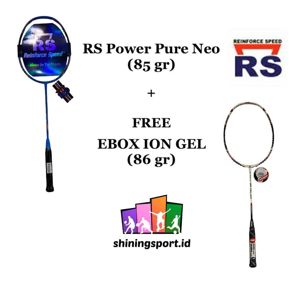 PAKET BUNDLING Raket Badminton RS Power Pure Neo (+ FREE Raket Badminton Ebox ION GEL 109) + FREE Se