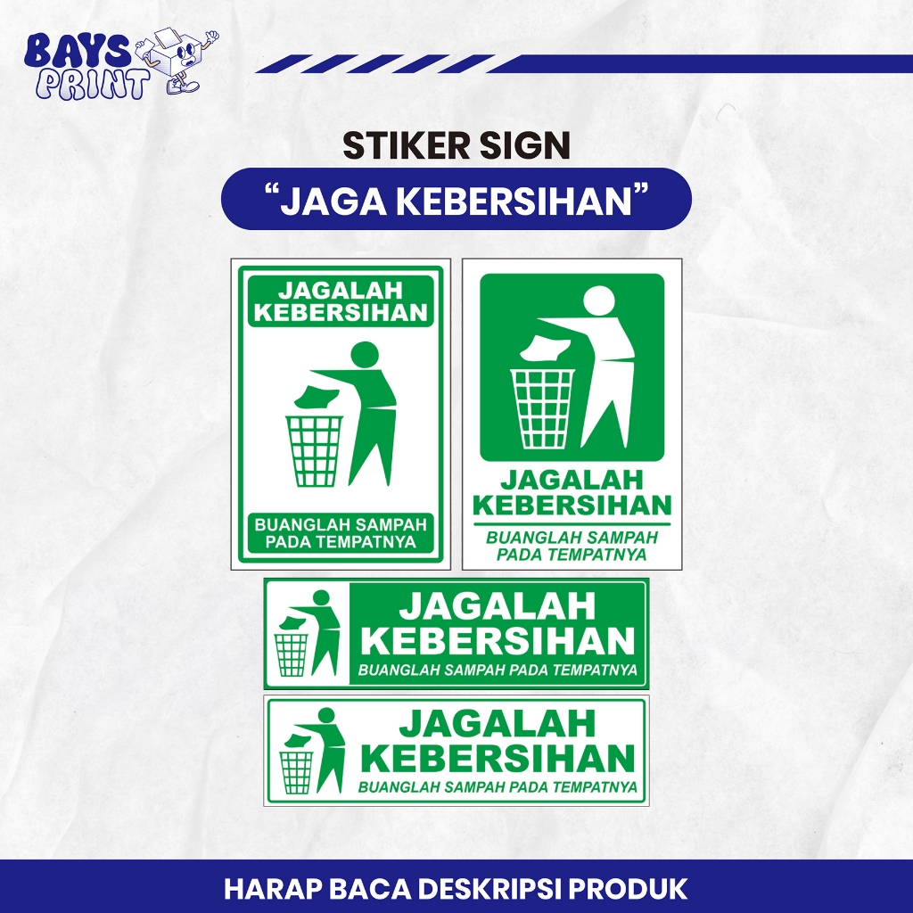 STIKER JAGALAH KEBERSIHAN | STICKER SIGN JAGALAH KEBERSIHAN | STIKER KEBERSIHAN