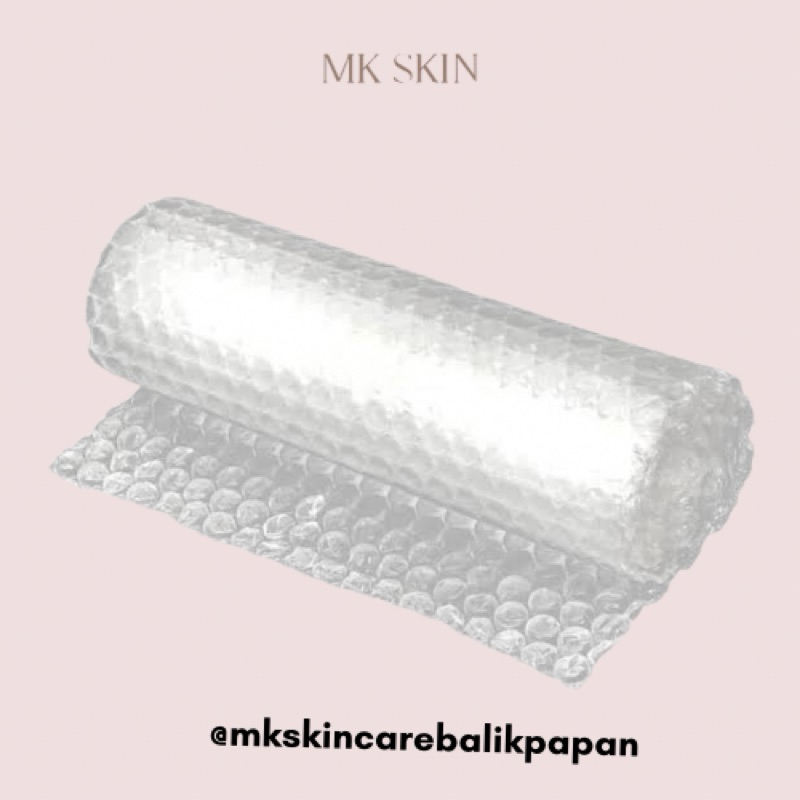 

Bubble Wrap untuk MK SKIN