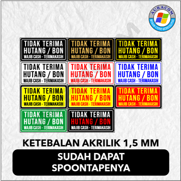 AKRILIK SIGN TIDAK TERIMA BON C-40