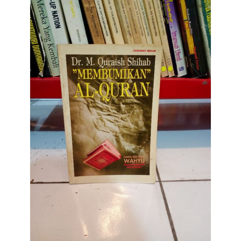 Membumikan Al-Quran