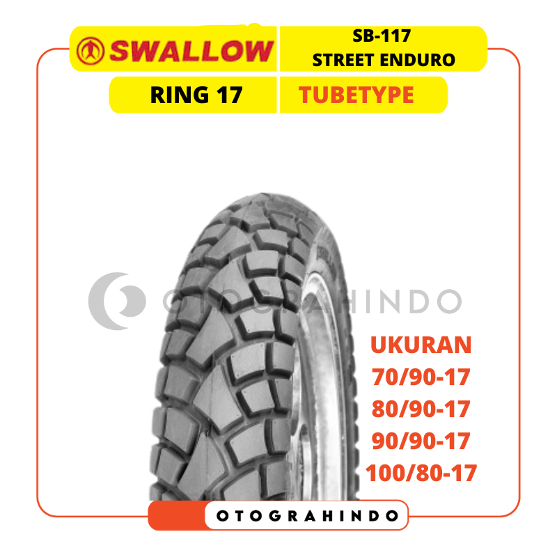 BAN LUAR SEPEDA MOTOR SWALLOW SB-117 STREET ENDURO UKURAN 70/90 80/90 90/90 100/80 RING 17 TUBETYPE 